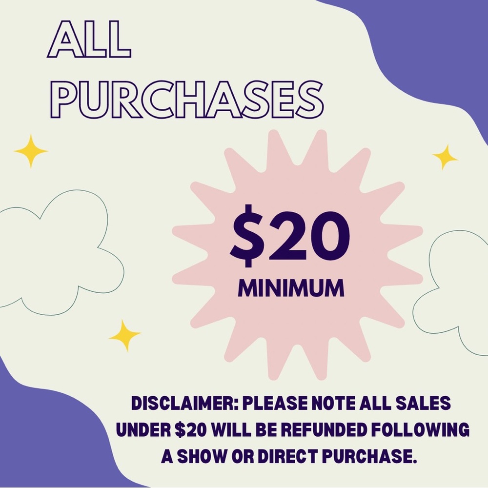 ‼️**All purchases, Minimum $20**‼️